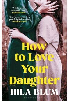 How To Love Your Daughter - Hila Blum