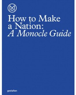 How to Make a Nation