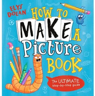 How To Make A Picture Book - Elys Dolan