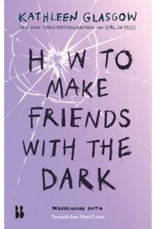 How To Make Friends With The Dark - Kathleen Glasgow