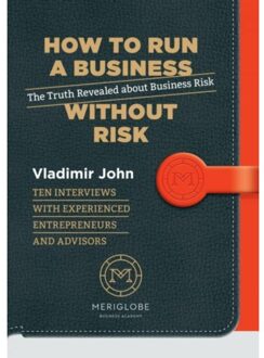 How to run a business without risk - Boek Vladimir John (9463425179)