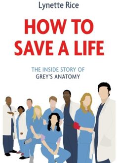 How To Save A Life - Lynette Rice