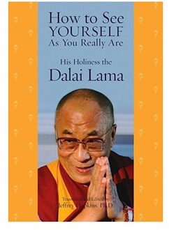 How To See Yourself As You Really Are - His Holiness the Dalai Lama