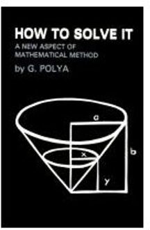 How To Solve It - Polya, G.