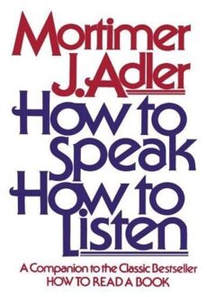 How to Speak, How to Listen