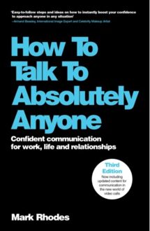 How To Talk To Absolutely Anyone - Mark (Rhodes2Success.com Rhodes