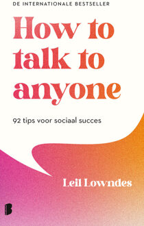 How to talk to anyone -  Leil Lowndes (ISBN: 9789402324839)