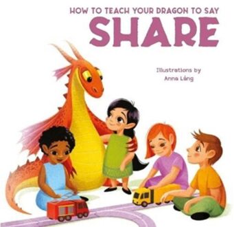 How To Teach Your Dragon To Share - How To Teach Your Dragon