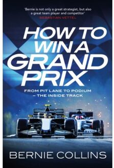 How To Win A Grand Prix - Bernie Collins