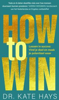 How to win -  Kate Hays (ISBN: 9789044938548)