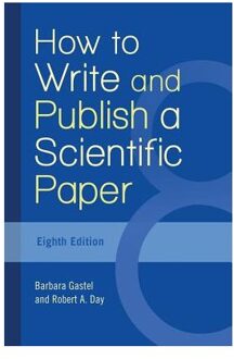 How to Write and Publish a Scientific Paper