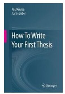 How To Write Your First Thesis