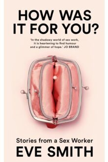 How Was It For You? - Smith, Eve