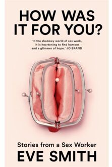 How Was It For You? - Smith, Eve