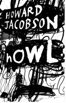 Howl - Howard Jacobson