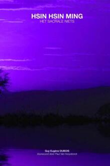 Hsin Hsin Ming -  Guy Eugène Dubois (ISBN: 9789465010175)