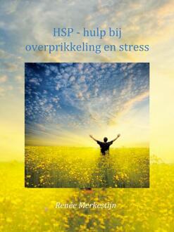 HSP -hulp bij overprikkeling en stress - eBook Renée Merkestijn (9085484073)