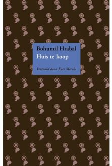 Huis Te Koop - Bohumil Hrabal