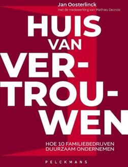 Huis van vertrouwen -  Jan Oosterlinck, Mathieu Decroix (ISBN: 9789463106986)