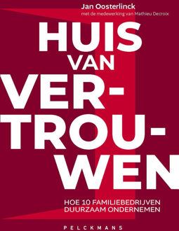 Huis van vertrouwen -  Jan Oosterlinck, Mathieu Decroix (ISBN: 9789463834216)
