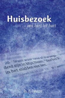 Huisbezoek, van hart tot hart - eBook H. Zweistra (9033624435)