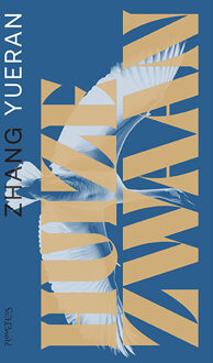 Huize Zwaan -  Zhang Yueran (ISBN: 9789044659108)