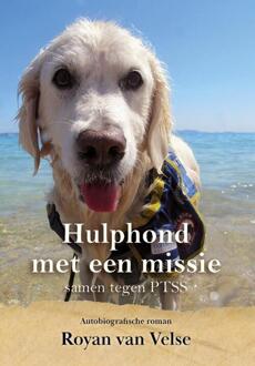 Hulphond met een missie -  Royan van Velse (ISBN: 9789493314559)
