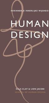 Human Design -  Ellis Clay, Lion Jacobi (ISBN: 9789000395002)