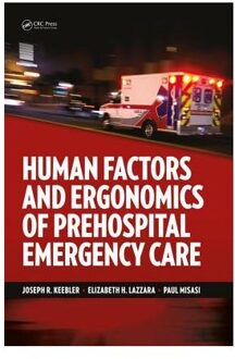 Human Factors And Ergonomics Of Prehospital Emergency Care