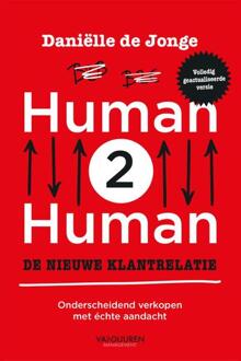 Human2human: De Nieuwe Klantrelatie, Herziene Editie - Daniëlle de Jonge