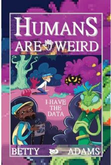 Humans Are Weird - Adams, Betty