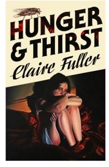 Hunger And Thirst - Claire Fuller