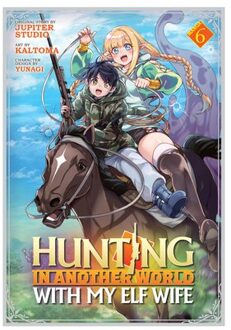 Hunting In Another World With My Elf Wife (Manga) Vol. 6 - Hunting In Another World With My Elf Wife - Jupiter Studio