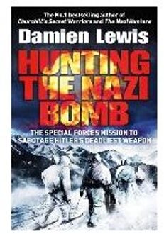 Hunting the Nazi Bomb