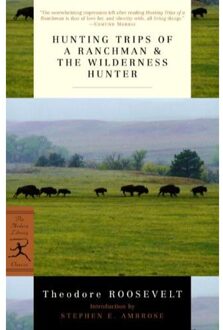 Hunting Trips Of A Ranchman & The