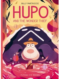 Hupo And The Wonder Thief - Hupo - Billy Partridge
