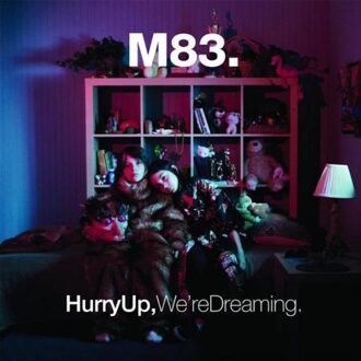 Hurry Up, We're Dreaming (LP)