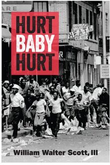 Hurt, Baby, Hurt - William Walter Scott III
