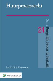 Huurprocesrecht - J.L.R.A. Huydecoper