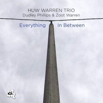 Huw Warren Trio - Everything In Between