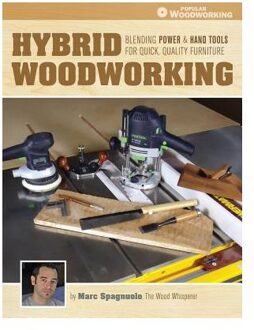 Hybrid Woodworking