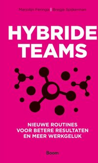 Hybride teams - Marjolijn Feringa, Bregje Spijkerman - ebook