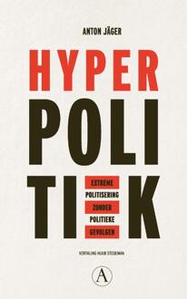 Hyperpolitiek -  Anton Jäger (ISBN: 9789025317027)