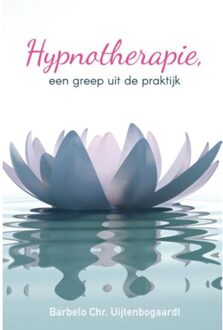 Hypnotherapie, een greep uit de praktijk - Boek Barbelo Chr. Uijtenbogaardt (9051799357)