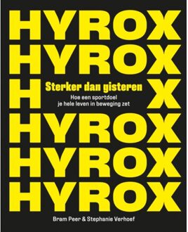 Hyrox. Sterker Dan Gisteren - Stephanie Verhoef