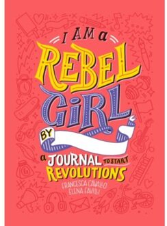 I Am a Rebel Girl