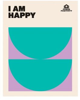 I Am Happy - Power Positivity - Hardie Grant Books