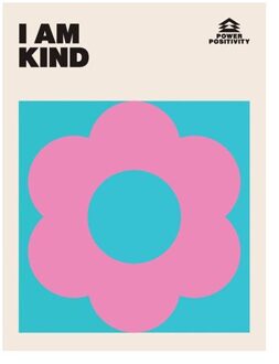 I Am Kind - Power Positivity - Quadrille