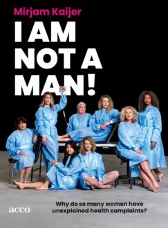 I am not a man! - Mirjam Kaijer - ebook