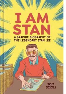 I am stan : a graphic biography of the legendary stan lee - Tom Scioli